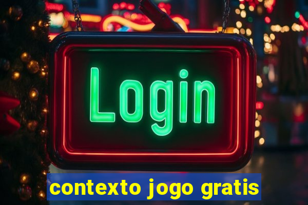 contexto jogo gratis